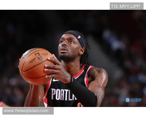 杰拉米格兰特如何在NBA赛场上展现出色的个人能力与团队价值 杰拉米格兰特如何在NBA赛场上展现出色的个人能力与团队价值